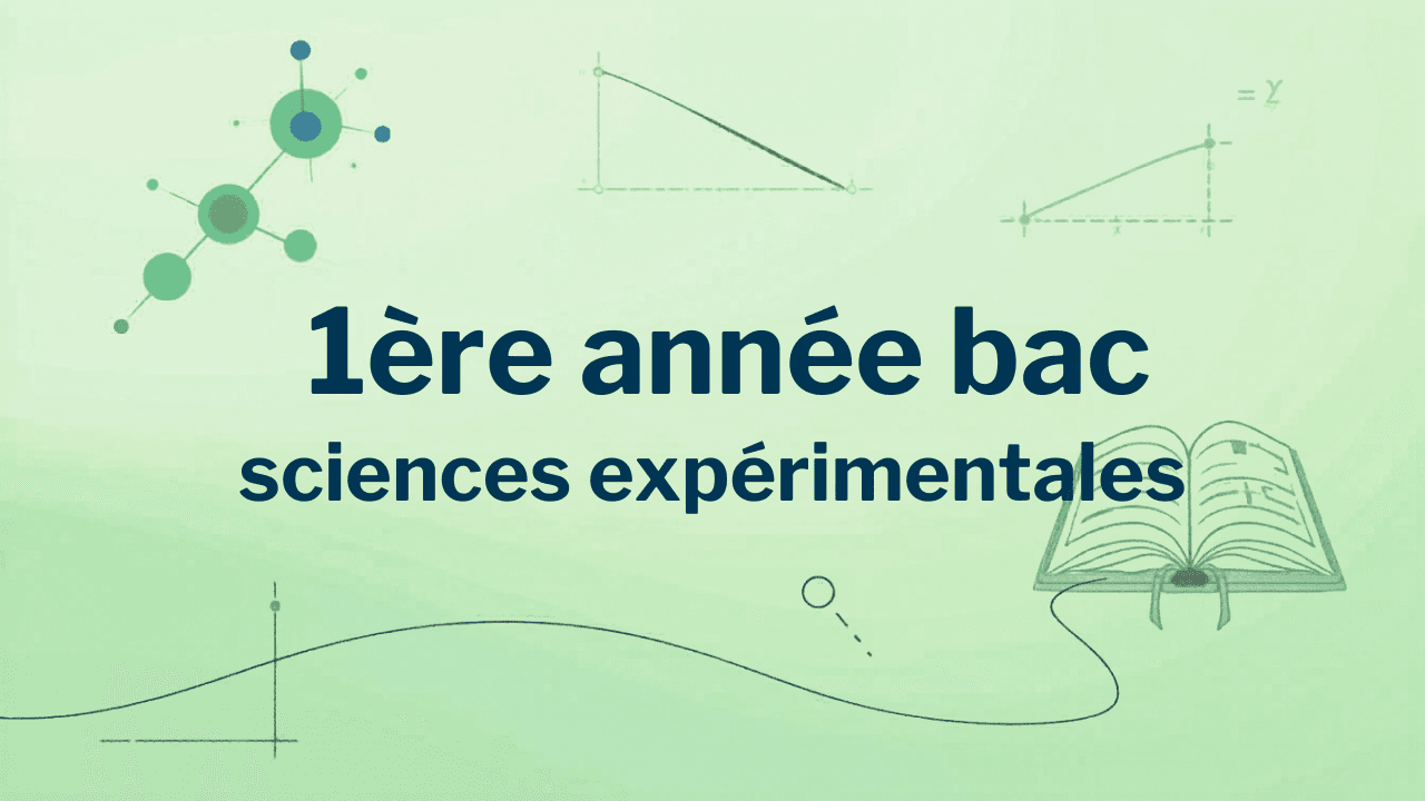 1ere année Bac Sciences expérimentales