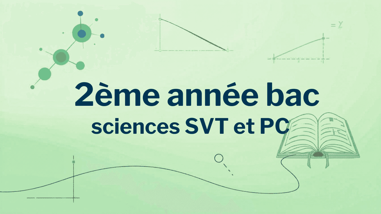 2ème année Bac SVT et PC